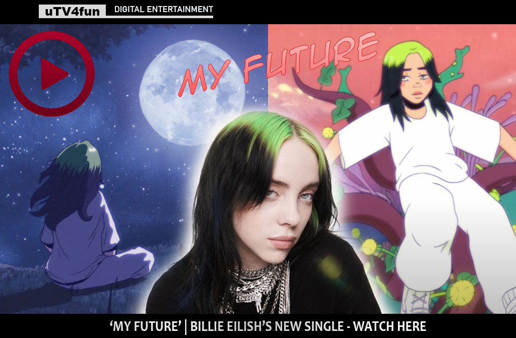 Billie Eilish 'My Future' - New Single