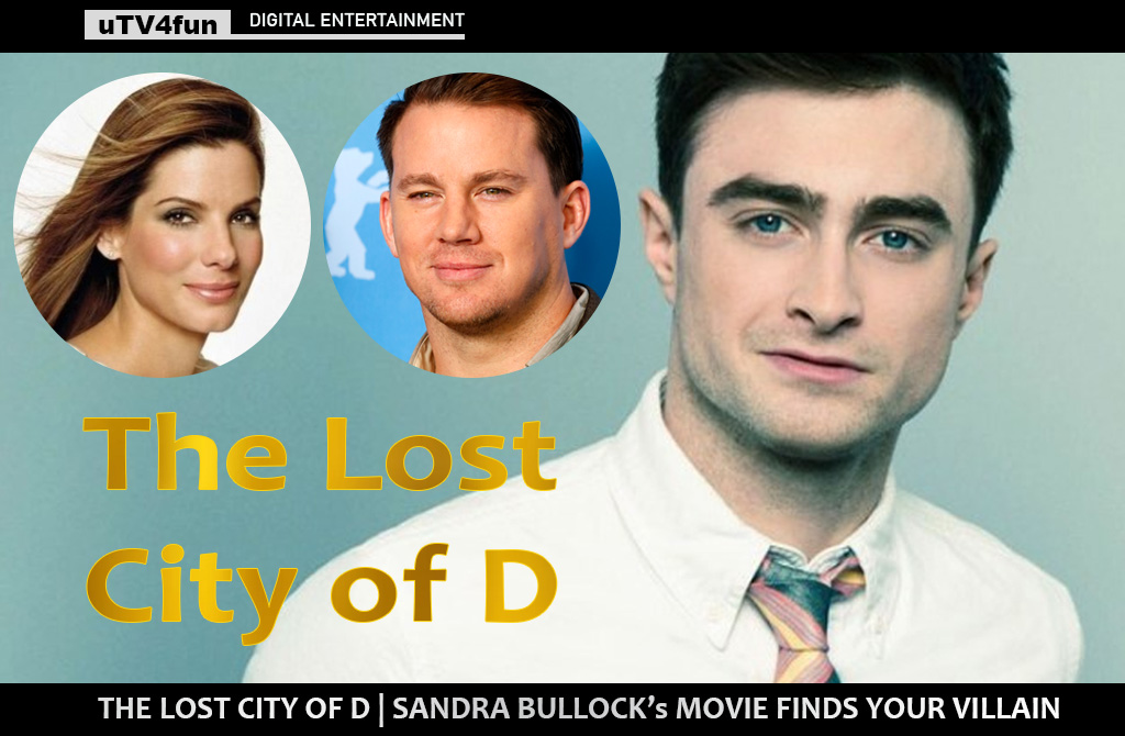 'Lost City of D' - Daniel Radcliffe as the villain