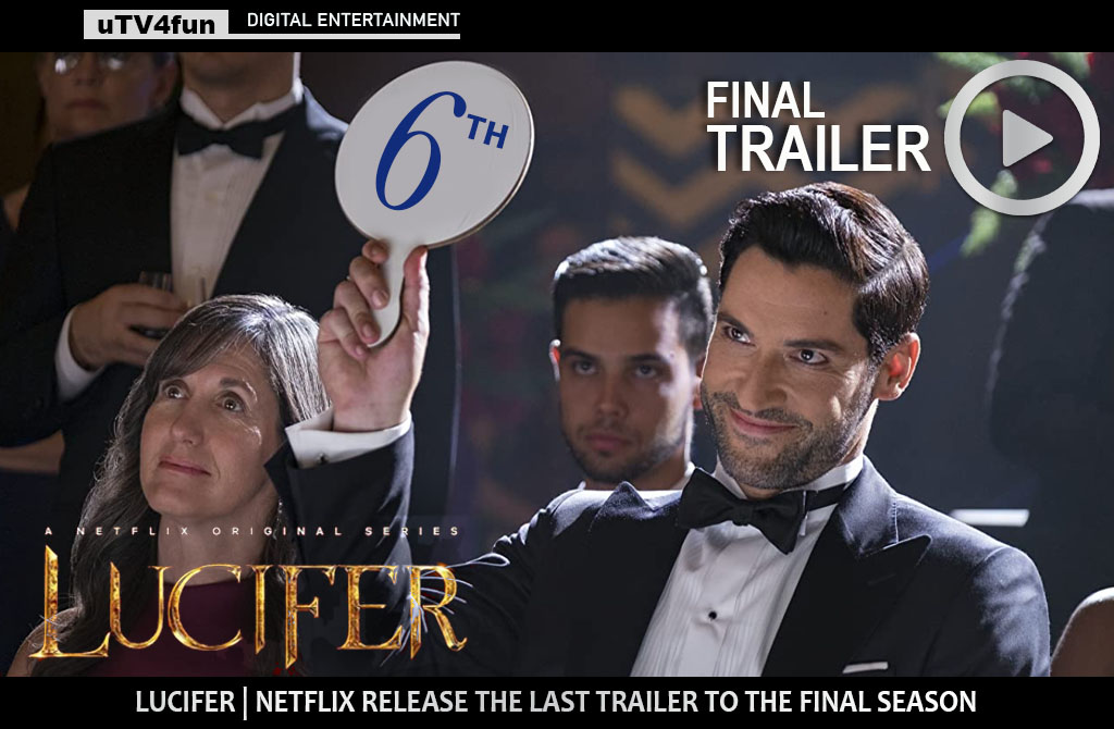 Lucifer Season 6 - Final Trailer