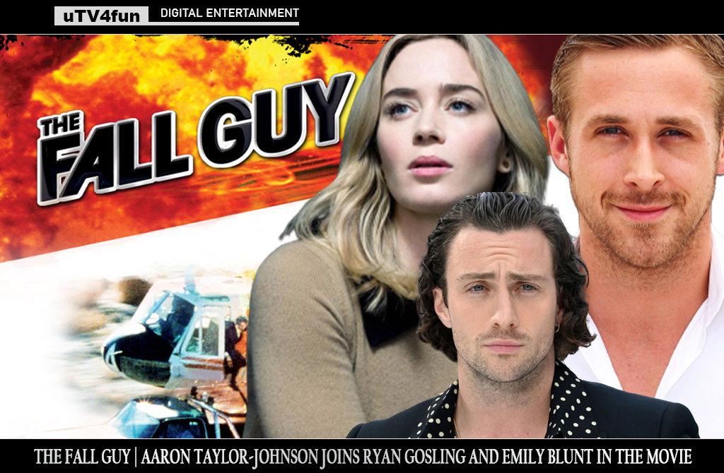 ‘The Fall Guy’ Adds Aaron Taylor-Johnson to Cast Alongside Ryan Gosling And Emily Blunt